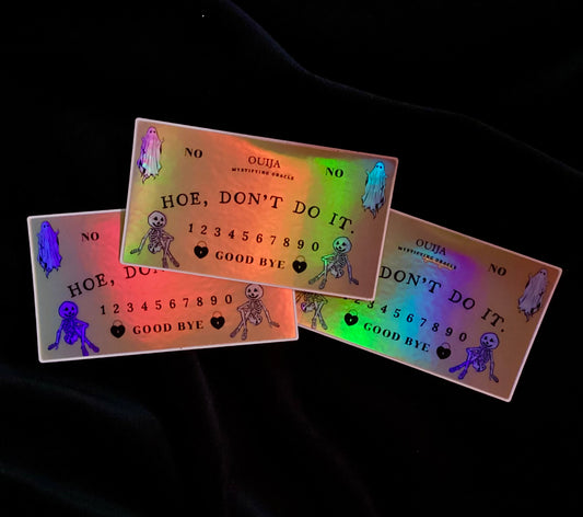 Adorrible Hoe, Don’t Do It Ouija Yellow Sticker Sticker