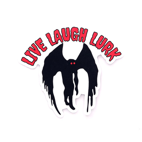 Pretty Toxic Live Laugh Lurk Mothman Sticker