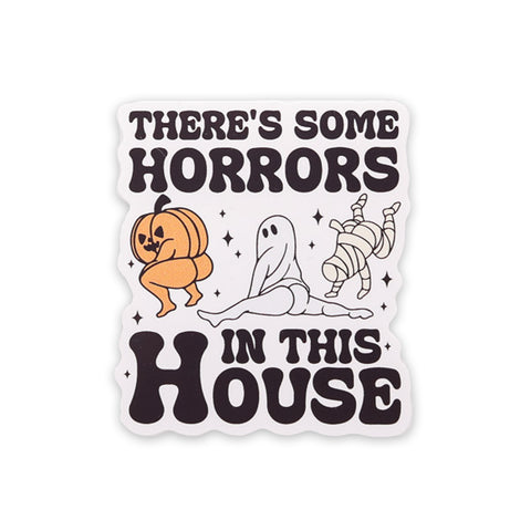 Pretty Toxic Horrors in This House Sticker