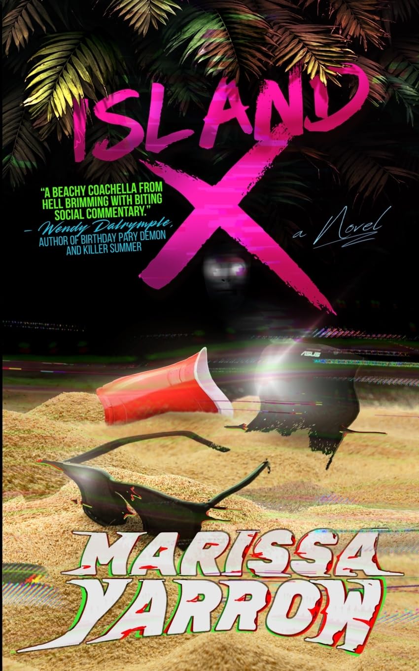 Island X Novel by Marissa Yarrow