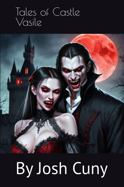 Tales of Castle Vasile Book by Josh Cuny