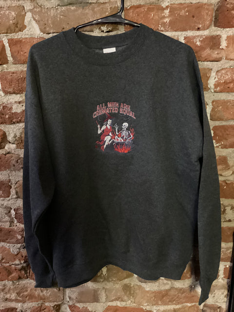 StitchnStabs Embroidered All Men are Cremated Equal Crewneck