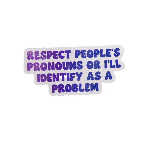 Radical Buttons Respect People’s Pronouns Sticker