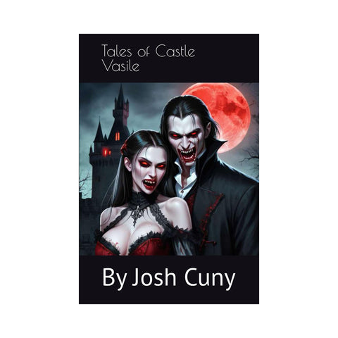 Tales of Castle Vasile Book by Josh Cuny