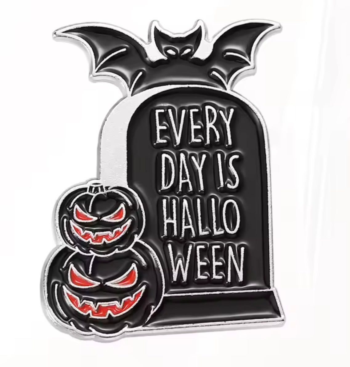 Every Day is Halloween Bat Pin