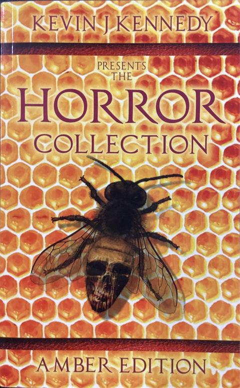 KJK Publishing Presents The Horror Collection Amber Edition