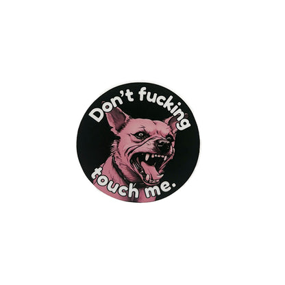 Adorrible Don’t Fucking Touch Me Sticker