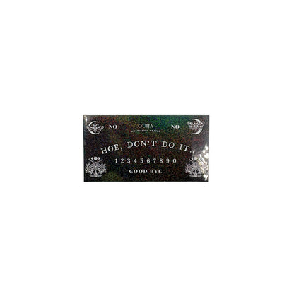 Adorables azadas, no lo hagan, pegatinas negras de Ouija