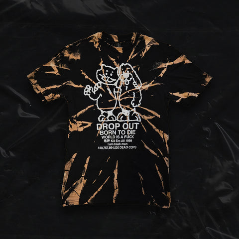 DROP OUT - Born To Die Bleach T-Shirt