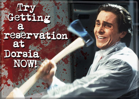 American Psycho Reservations at Dorsia Horror Magnet