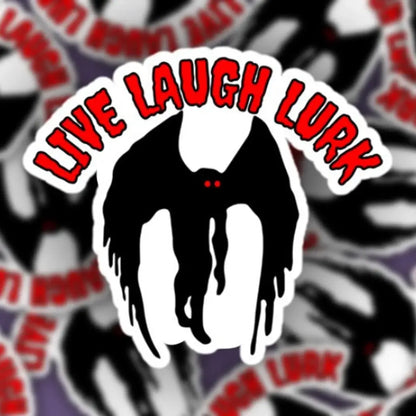 Pretty Toxic Live Laugh Lurk Mothman Sticker