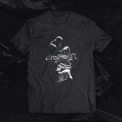 DROP OUT - Force Fed T-Shirt