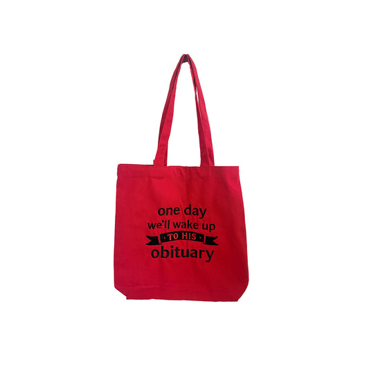 StitchnStabs Red One Day We’ll Wake Up to His Obituary Tote