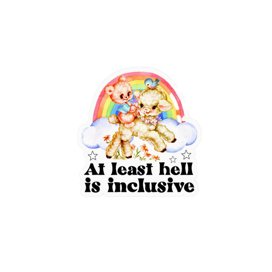 Radical Buttons At Least Hell is Inclusive Sticker