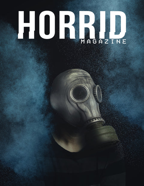 Horrid Magazine Volume 3 Issue 1: Antidemic