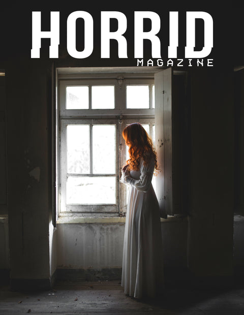 Horrid Magazine Volume 3 Issue 2: History Of Horror